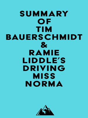 cover image of Summary of Tim Bauerschmidt & Ramie Liddle's Driving Miss Norma